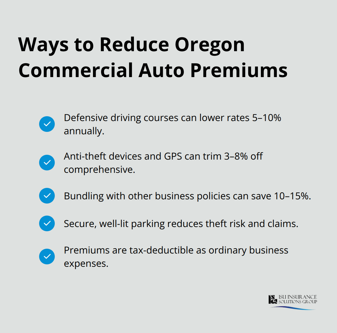 Checklist of actions that can reduce commercial auto insurance premiums in Oregon.